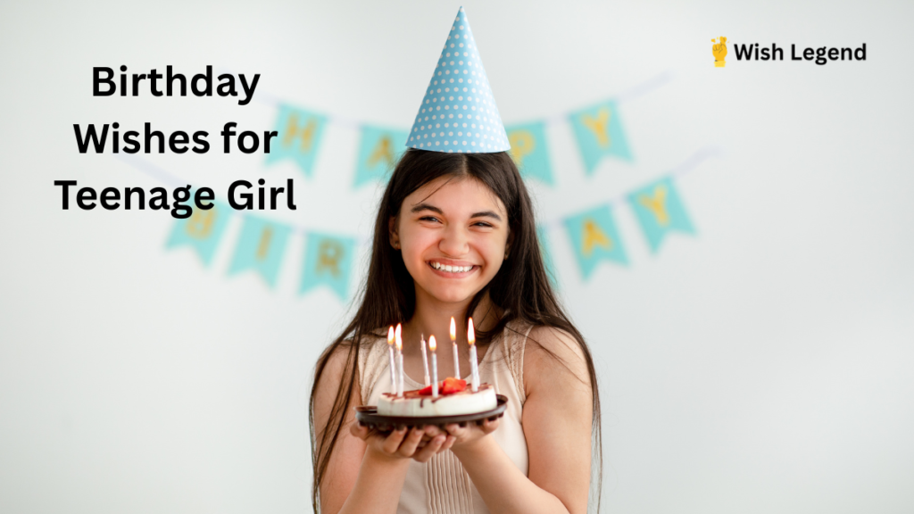 birthday wishes for teenage girl