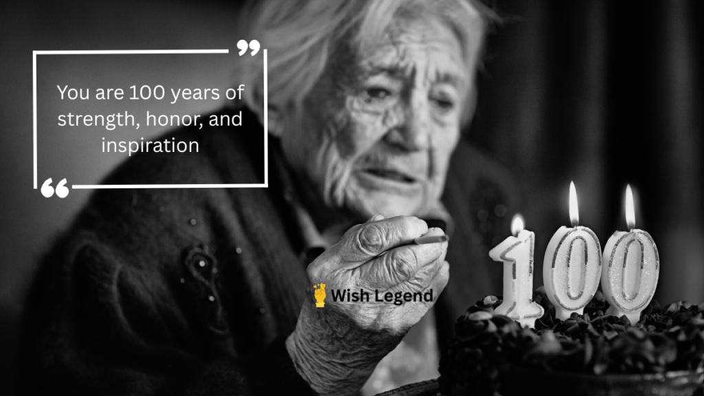 100th Birthday Wishes for Grandmother