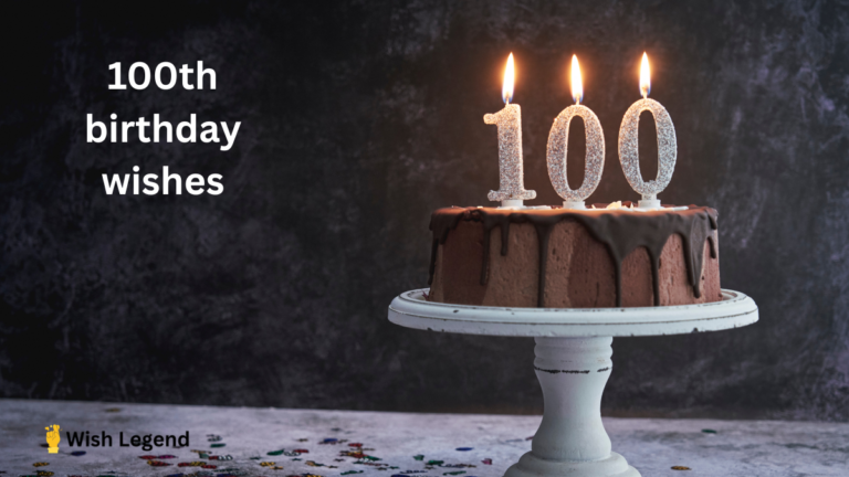 100th birthday wishes