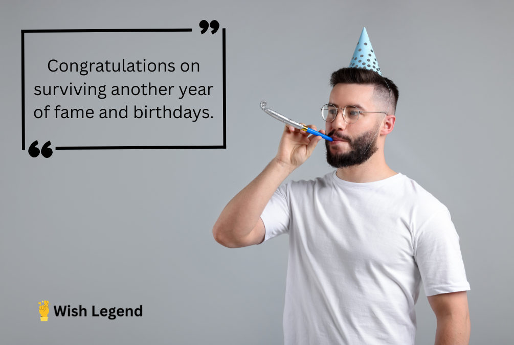 Funny Celebrity Birthday Wishes