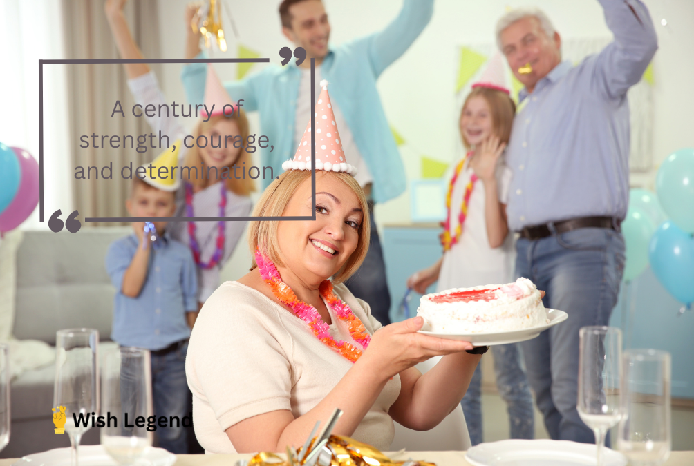Inspirational 100th Birthday Wishes